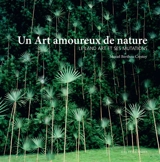 Un art amoureux de nature : le land art et ses mutations - Muriel Berthou Crestey