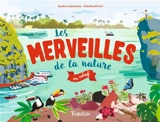 Les merveilles de la nature en relief - Sandra Lamboucarie