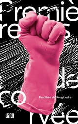 Premières de corvée - Timothée de Rauglaudre