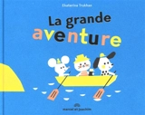 La grande aventure - Ekaterina Trukhan