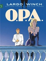 Largo Winch. Vol. 3. OPA - Jean Van Hamme