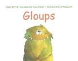 Gloups - Christine Naumann-Villemin