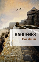 L'or du lin - Joël Raguénès