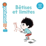Bêtises et limites - Sophie Dussaussois