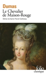 Le chevalier de Maison-Rouge - Alexandre Dumas