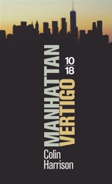 Manhattan vertigo - Colin Harrison