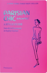 Parisian chic : encore ! : a style guide - Inès de La Fressange