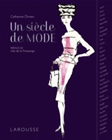 Un siècle de mode - Catherine Ormen