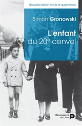 L'enfant du 20e convoi - Simon Gronowski