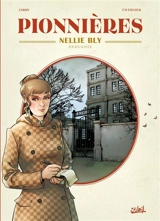 Pionnières. Nellie Bly : journaliste - Nicolas Jarry