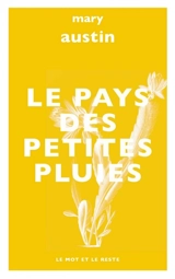 Le pays des petites pluies - Mary Austin