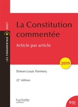La Constitution commentée : article par article : 2019 - Simon-Louis Formery