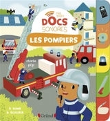 Les pompiers : 6 sons à écouter - Marion Zoubenko