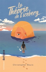 La théorie de l'iceberg - Christopher Bouix
