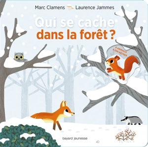 Qui se cache dans la forêt ? - Marc Clamens
