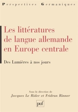 Littératures de langue allemande en Europe : des Lumières à nos jours