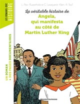 La véritable histoire de Angela, qui manifesta au côté de Martin Luther King - Laurence Paix-Rusterholtz