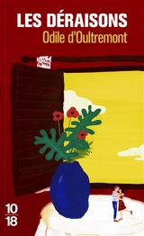 Les déraisons - Odile D'Oultremont
