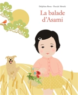 La balade d'Asami - Delphine Roux
