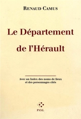 Le département de l'Hérault - Renaud Camus