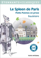 Le spleen de Paris : petits poèmes en prose - Charles Baudelaire