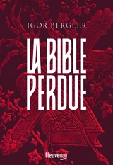 La Bible perdue - Igor Bergler