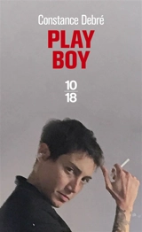 Play boy - Constance Debré