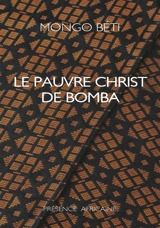 Le pauvre Christ de Bomba - Mongo Beti