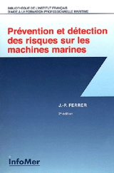 La prévention et détection des risques sur les machines marines - Jean-Pierre Ferrer