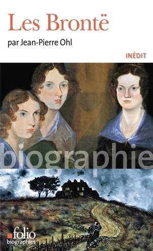 Les Brontë - Jean-Pierre Ohl