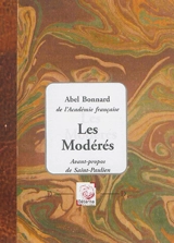 Les modérés - Abel Bonnard