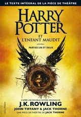 Harry Potter. Vol. 8. Harry Potter et l'enfant maudit : parties un et deux - Jack Thorne
