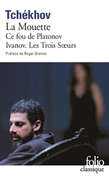 Théâtre complet. Vol. 1 - Anton Pavlovitch Tchekhov