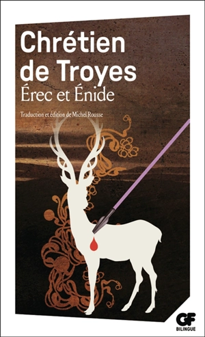 Erec et Enide - Chrétien de Troyes