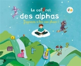 Le coffret des Alphas : j'apprends à lire avec plaisir ! - Claude Huguenin