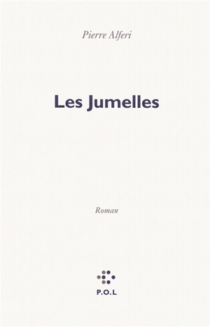 Les jumelles - Pierre Alferi