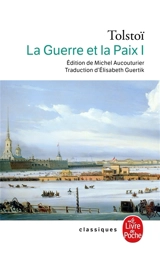 La guerre et la paix. Vol. 1 - Léon Tolstoï