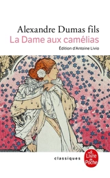 La dame aux camélias - Alexandre Dumas