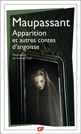 Apparition : et autres contes d'angoisse - Guy de Maupassant