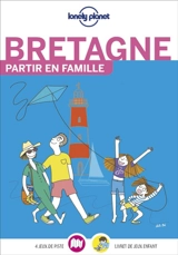 Bretagne : partir en famille - Carole Huon