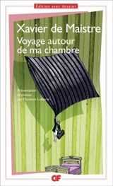 Voyage autour de ma chambre - Xavier de Maistre