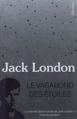 Le vagabond des étoiles - Jack London
