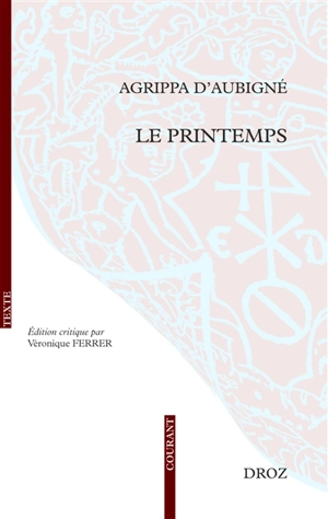 Le printemps - Théodore Agrippa d' Aubigné