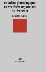 Enquête phonologique et variétés régionales du français - Henriette Walter