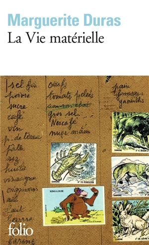 La vie matérielle - Marguerite Duras
