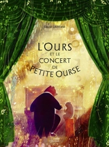 L'ours et le concert de petite ourse - David Litchfield