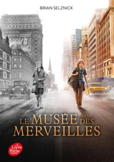Le musée des merveilles : un roman en mots et en images - Brian Selznick