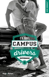 Campus drivers. Vol. 1. Supermad - C.S. Quill