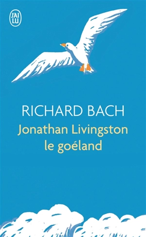 Jonathan Livingston le goéland - Richard Bach