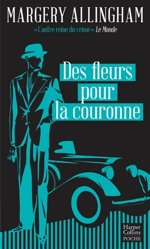 Des fleurs pour la couronne - Margery Allingham